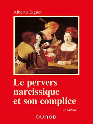cover image of Le pervers narcissique et son complice--5e éd.